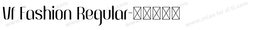 Vf Fashion Regular字体转换